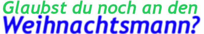 Titel: Glaubst du noch an den Weihnachtsmann